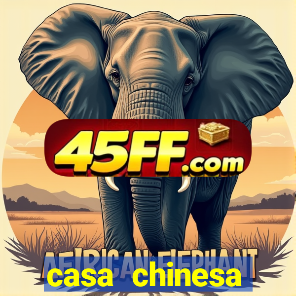 casa chinesa plataforma de jogos